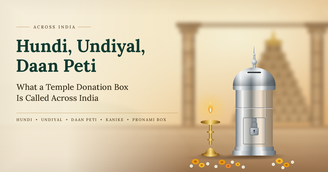 Hundi, Undiyal, Daan Peti: What a Temple Donation Box Is Called Across India